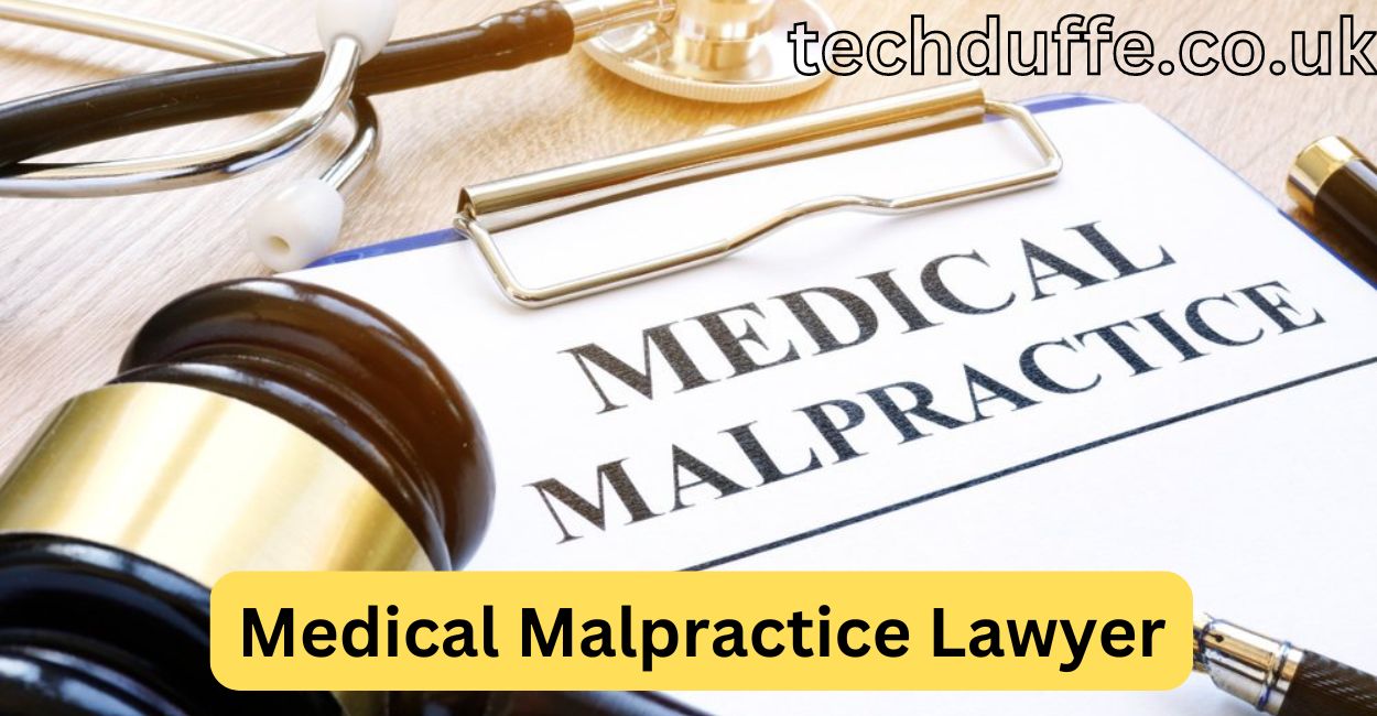 Medical Malpractice Lawyer