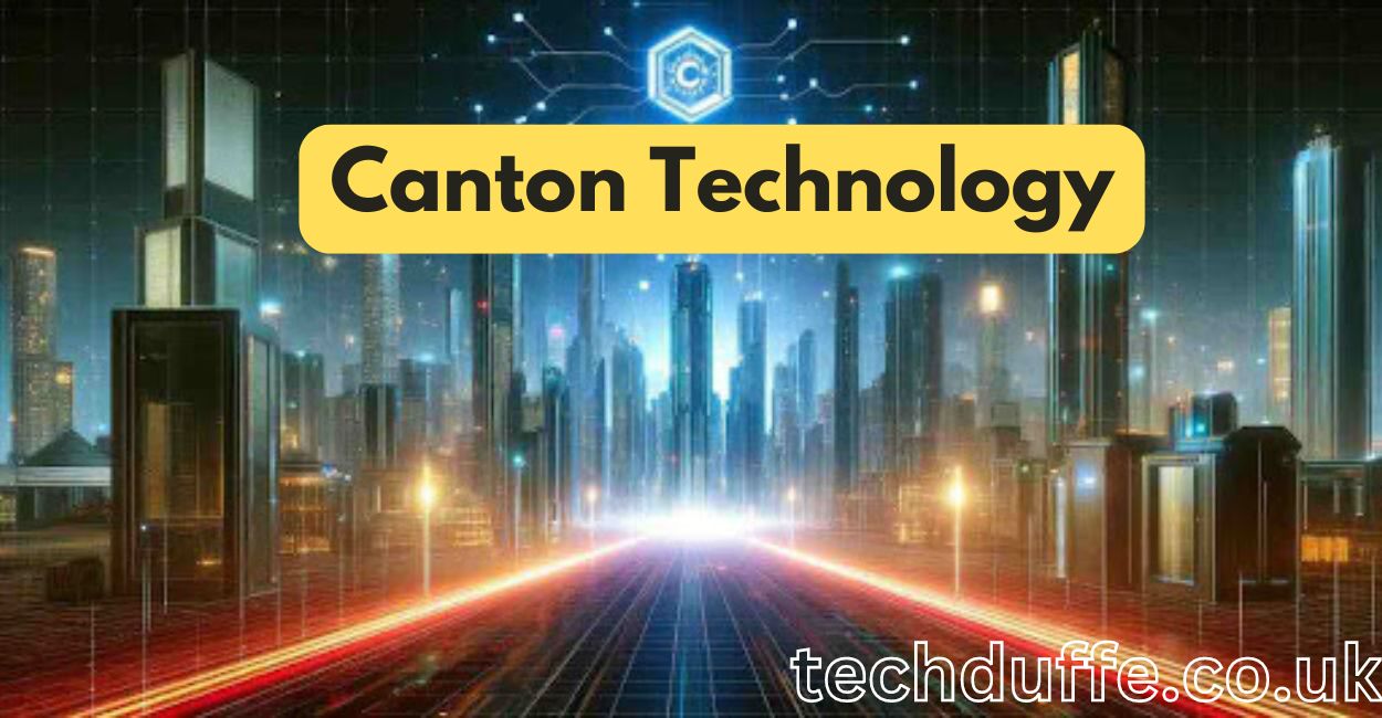 Canton Technology